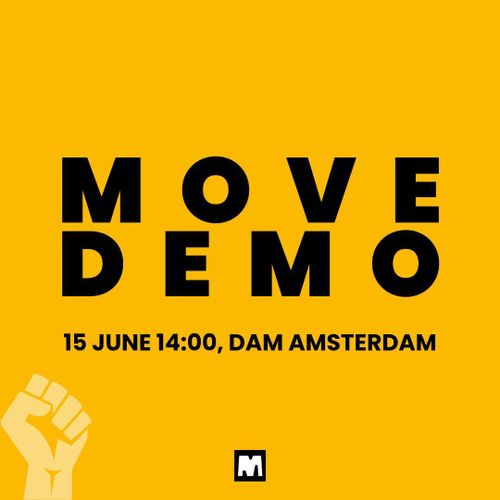 MOVE DEMO

15 JUNE 14:00, DAM AMSTERDAM

MiGreat