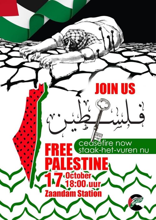 JOIN US

FREE PALESTINE

ceasefire now
staak-het-vuren nu

17 October 18:00
Zaandam Station

Zaankanters voor Palestina