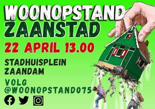 22 April: Woonopstand Zaanstad