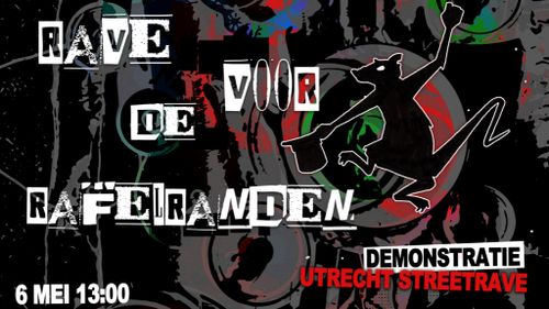 Rave voor de rafelranden

Demonstratie
Utrecht Streetrave

6 mei 13:00